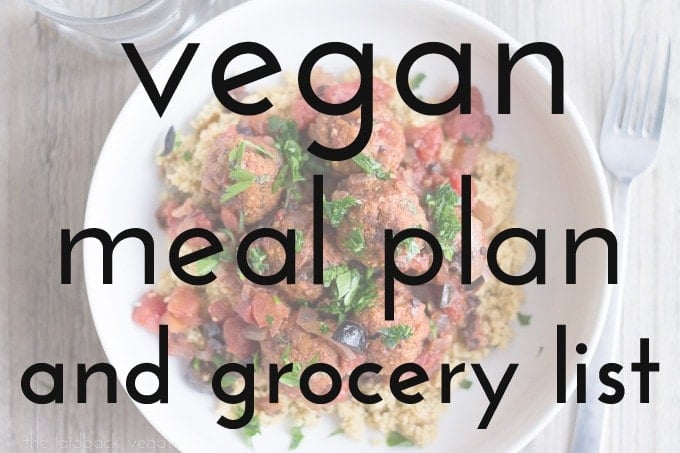 Vegan Meal Plan & Grocery List // The Laidback Vegan