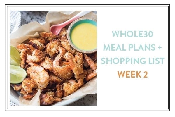 Whole30 Meal Plans and Shopping List (Printable): Week 2