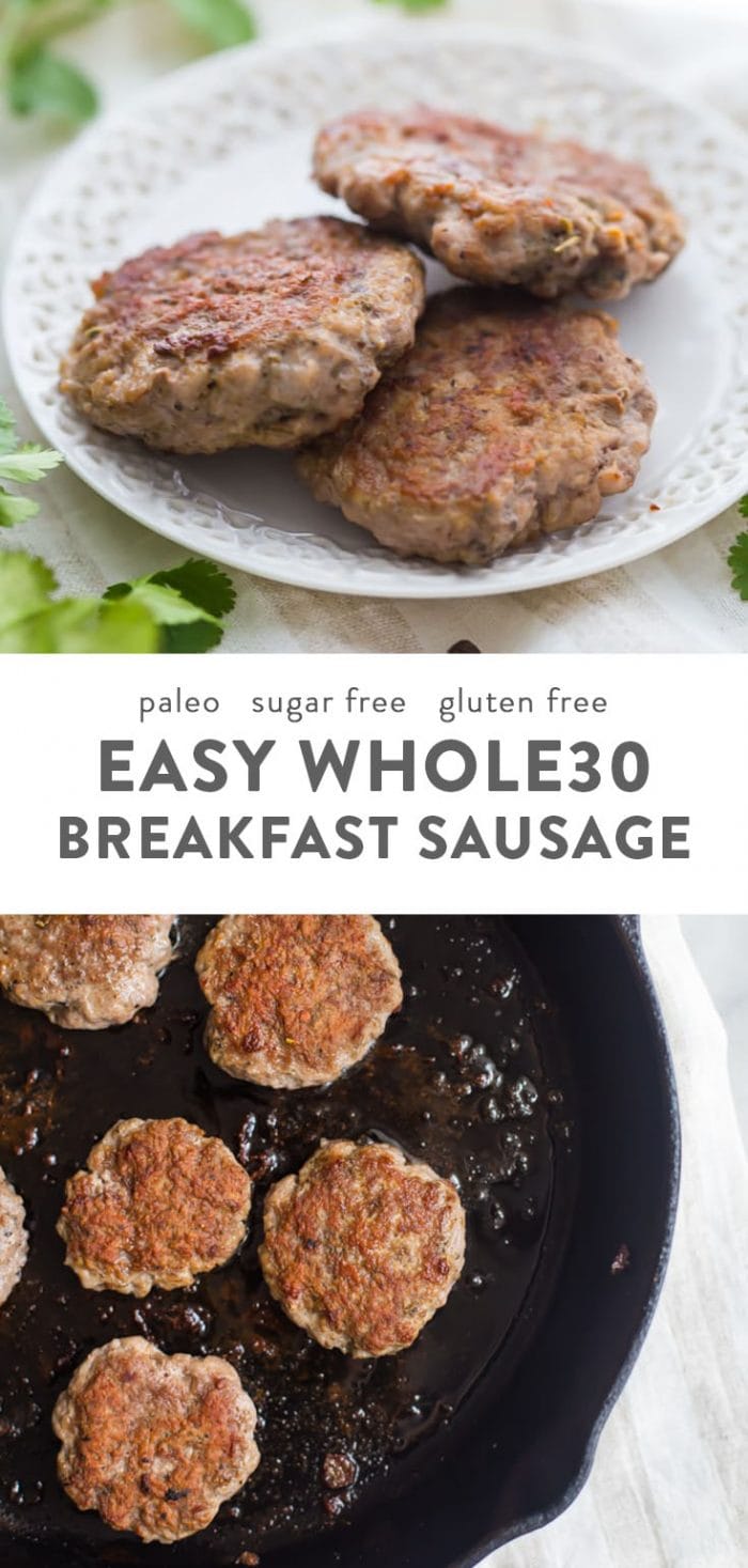 Whole30 breakfast sausage on a plate and in a cast iron skillet.