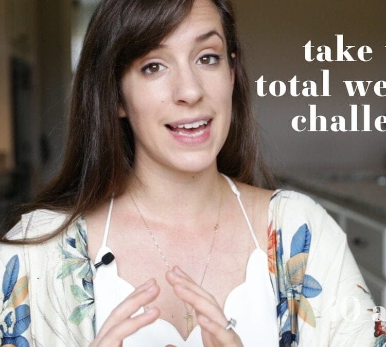 Whole Body Whole Mind Total Wellness Challenge covers clean eating, exercise, mindfulness, and relationships.