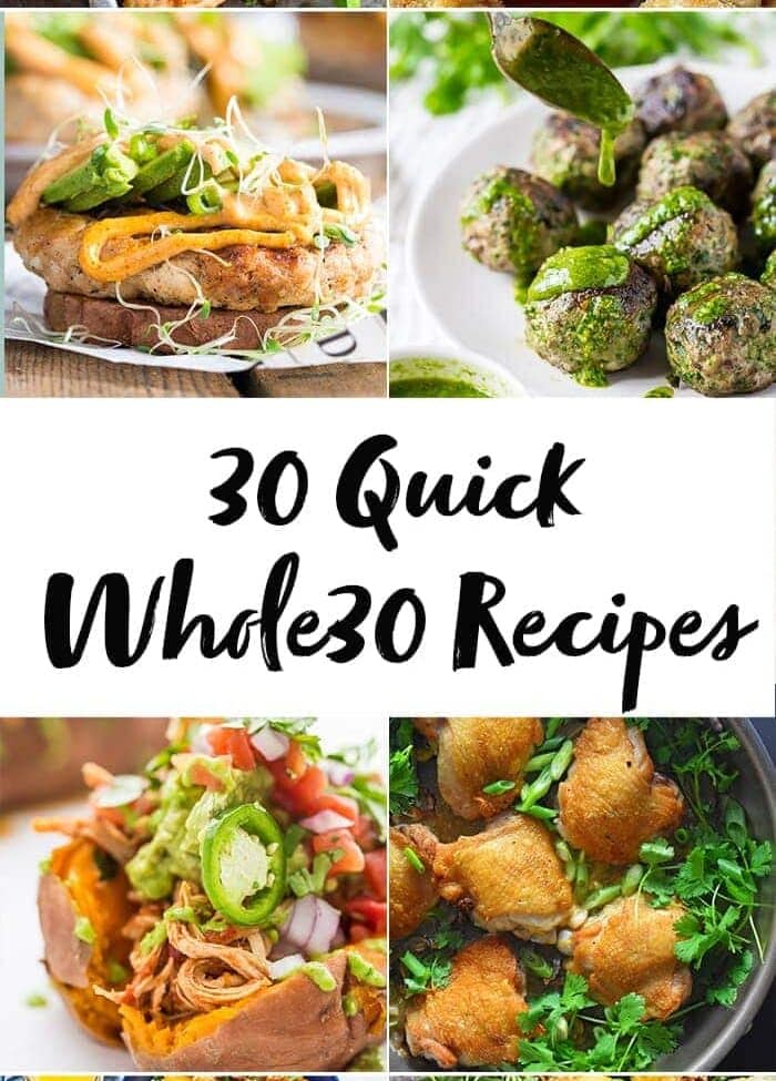 These 30 quick Whole30 recipes are full of flavor but low on time spent in the kitchen! Some of my favorite Whole30 dinner recipes, you'll love each of these for their simplicity and deliciousness. Yep, these quick Whole30 recipes might just save your round...