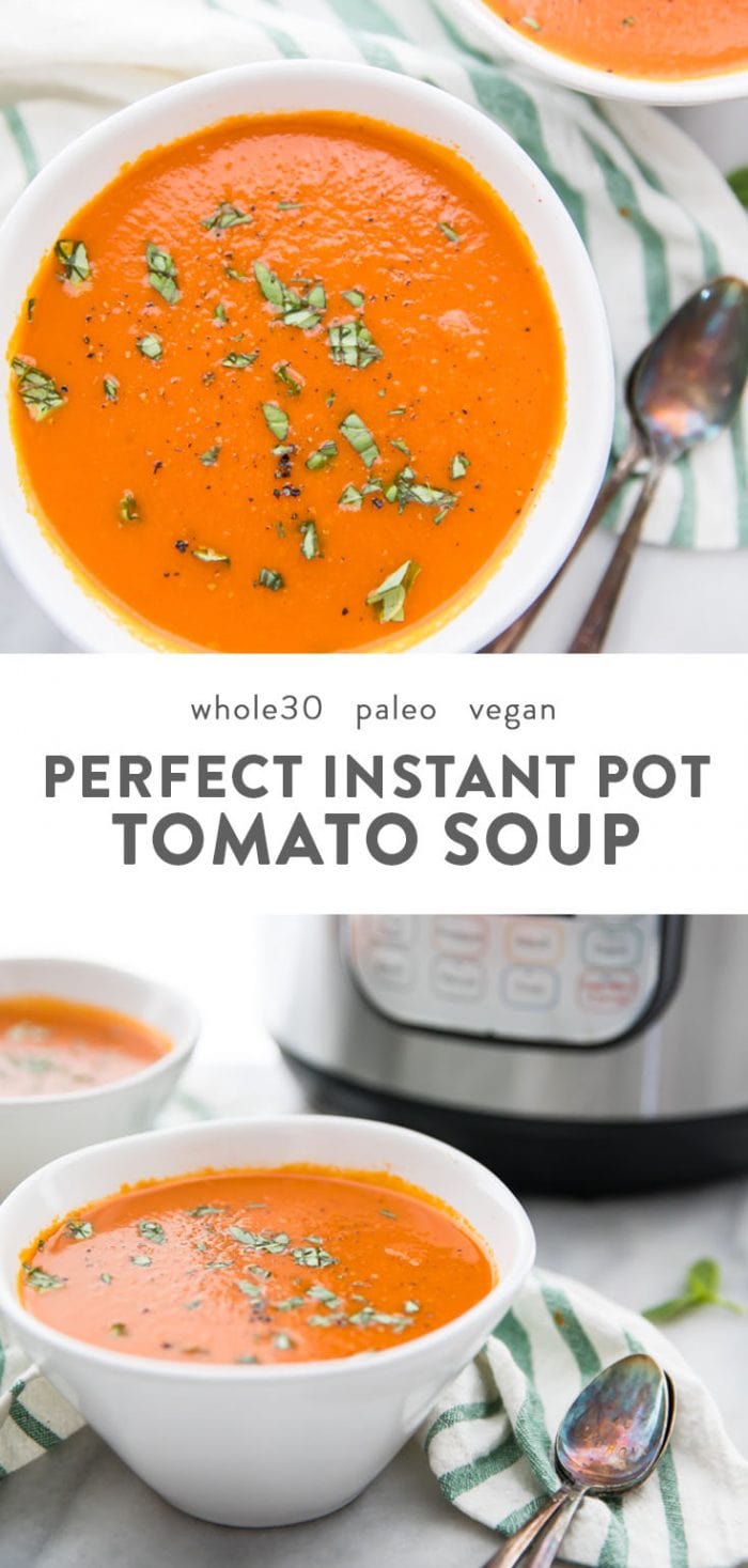 Whole30 Vegan Instant Pot Tomato Soup