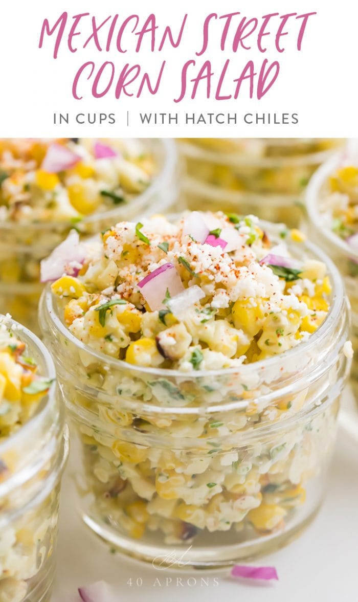 Mexican Street Corn Salad in cups with Hatch chiles Pinterest graphic