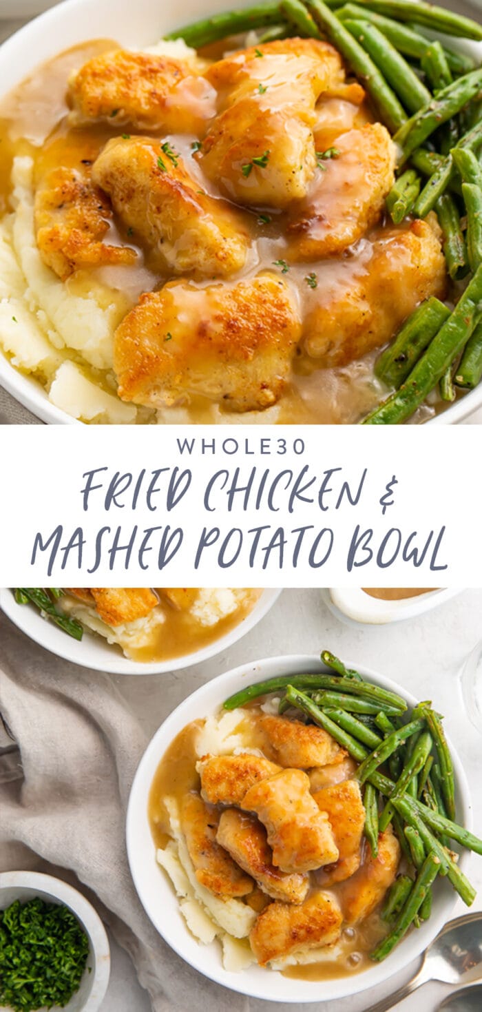 Pinterest graphic for a Whole30 fried chicken and mashed potato bowl with gravy
