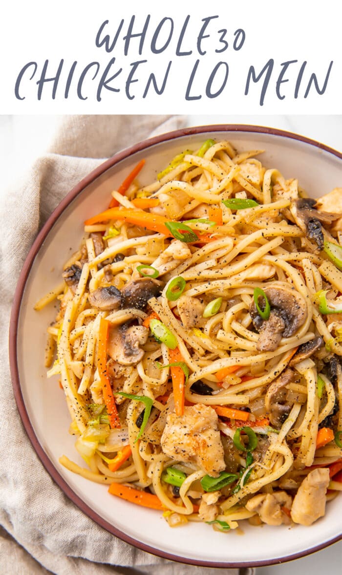 Pinterest graphic for Whole30 chicken lo mein