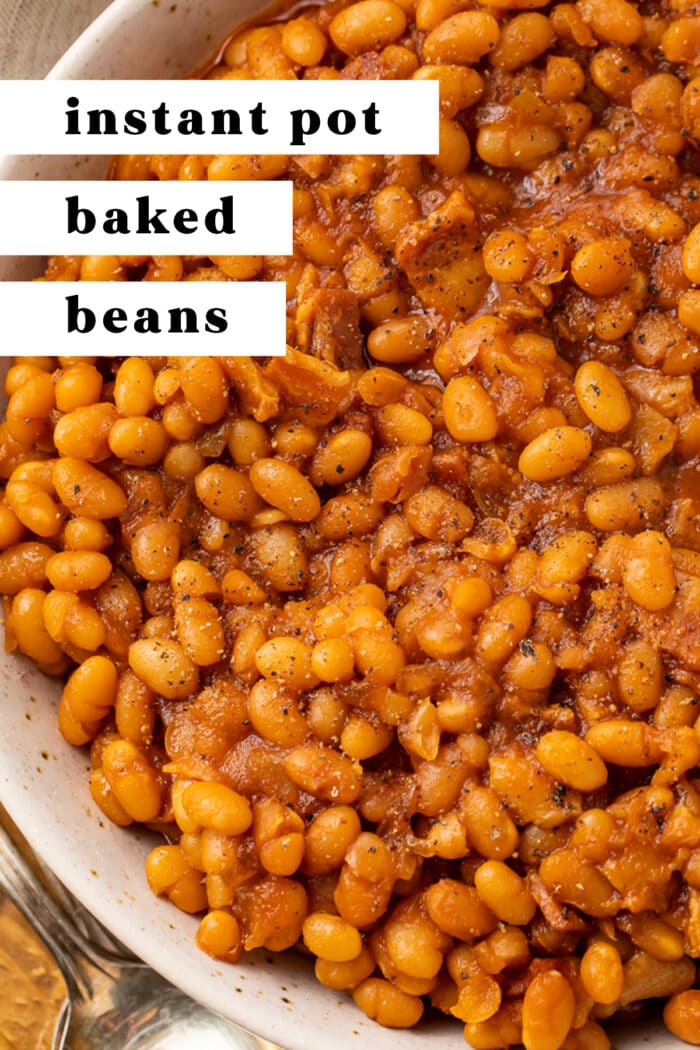 Pin graphic for Instant Pot baked beans