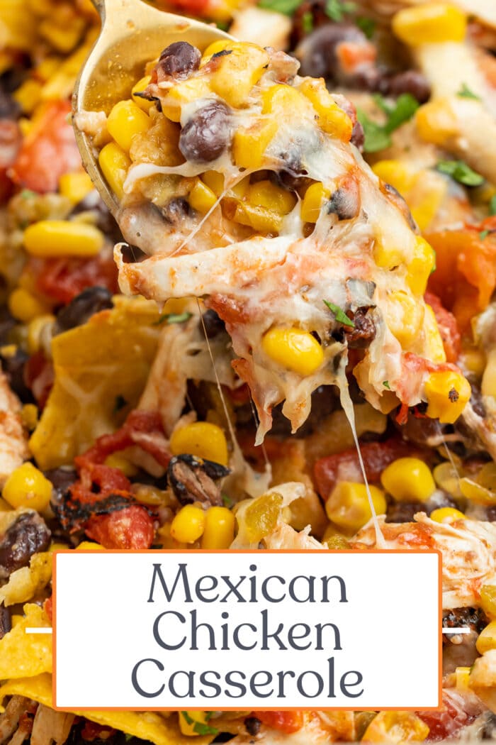 Pin graphic for Mexican chicken casserole