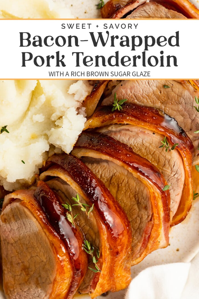 Pin graphic for bacon wrapped pork tenderloin