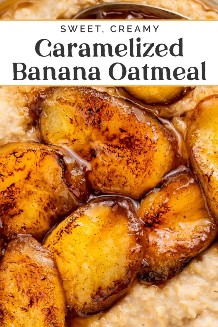 Pin graphic for caramelized banana oatmeal.
