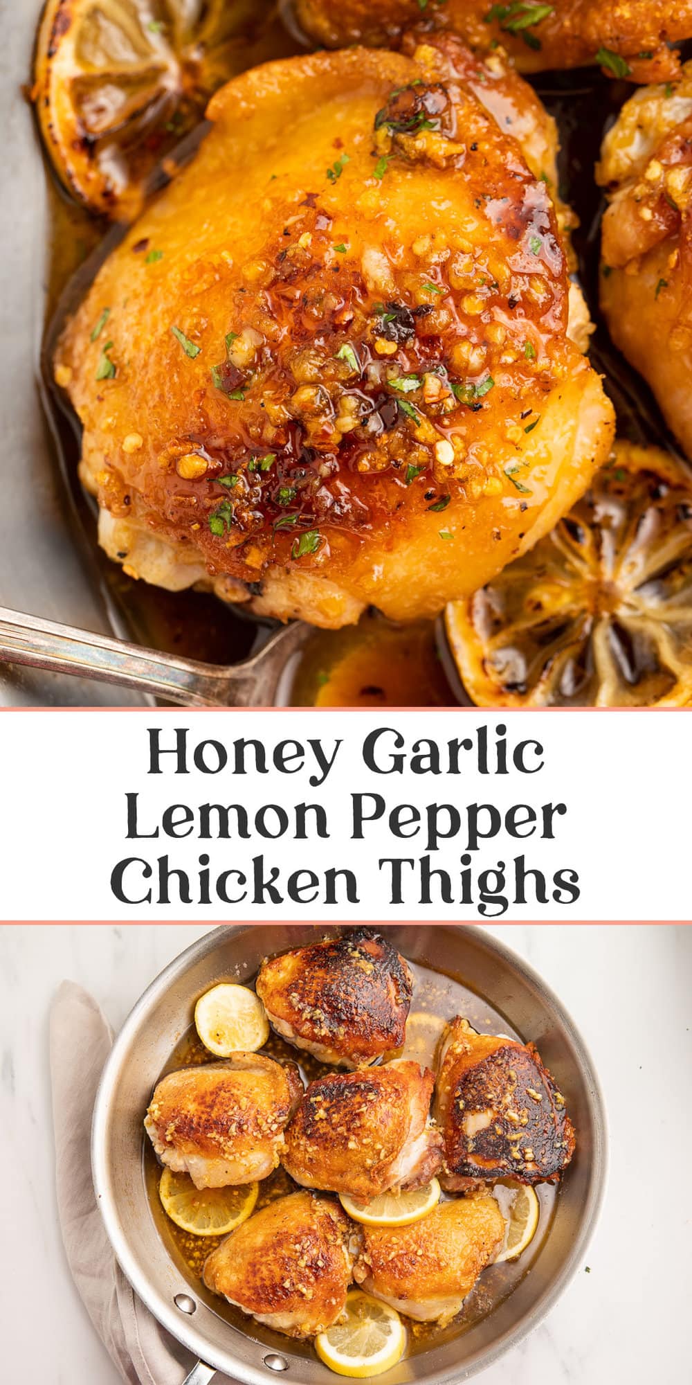 Pin graphic for honey garlic lemon pepper chicken thighs.