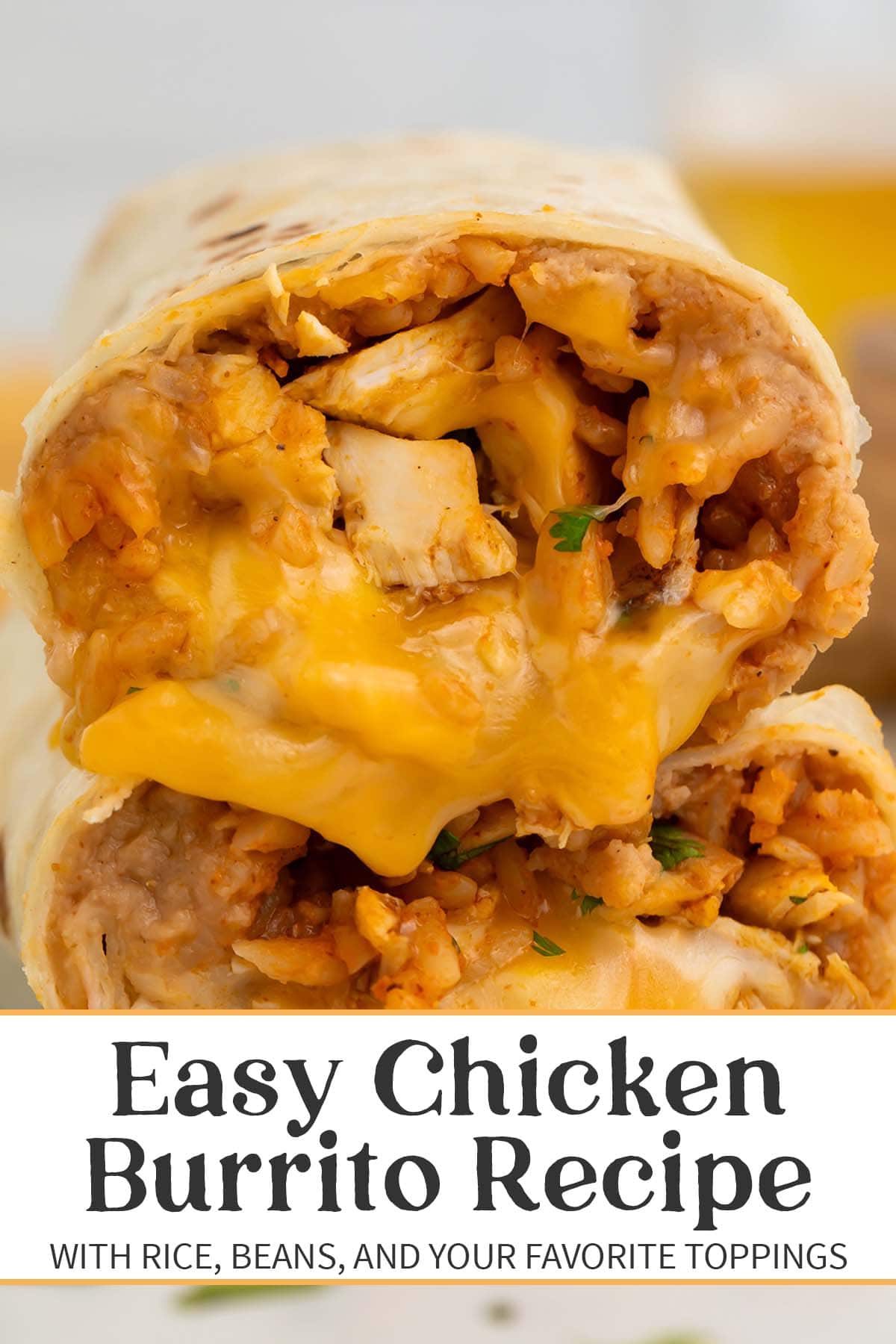 Pin graphic for easy chicken burrito recipe.